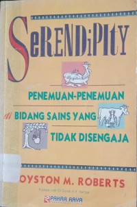 Image of SeRENDiPitY PENEMUAN- PENEMUAN BIDANG SAINS YANG TIDAK DISENGAJA
