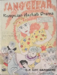 Image of SANG GELAR : Kumpulan Naskah Drama