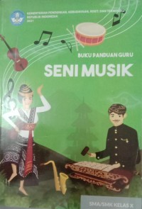 Image of BUKU PANDUAN GURU SENI MUSIK SMA/ SMK KELAS X