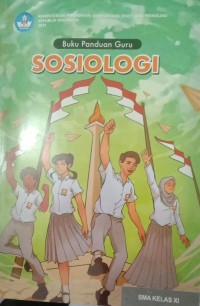 Image of Buku Panduan Guru SOSIOLOGI SMA KELAS XI
