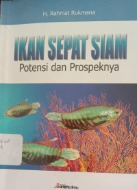 Image of IKAN SEPAT SIAM Potensi dan Prospeknya