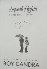 Image of Seperti Hujan Yang Jatuh Ke Bumi