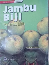 Image of Jambu Biji : Tanaman Idola