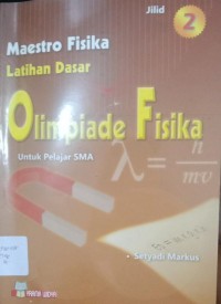 Image of Maestro Fisika Latihan Dasar Olimpiade Fisika Jilid 2