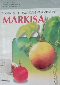 Image of TEKNIK BUDI DAYA DAN PASCAPANEN MARKISA