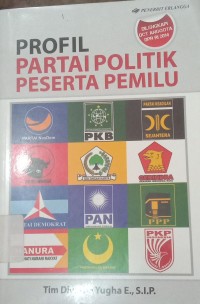 Image of PROFIL PARTAI POLITIK PESERTA PEMILU