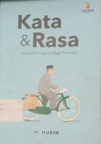 Image of Kata & Rasa : Sekelumit Inspirasi Bagi Pendidik