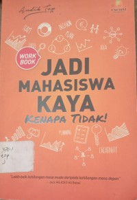 Image of JADI MAHASISWA KAYA KENAPA TIDAK!