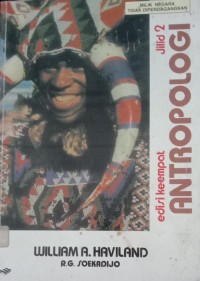 Image of ANTROPOLOGI edisi keempat Jilid 2