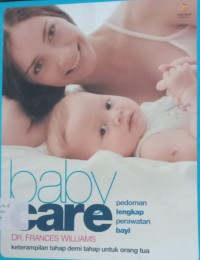 Image of baby care : pedoman lengkap perawatan bayi
