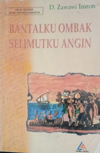 Image of BANTALKU OMBAK SELIMUTKU ANGIN