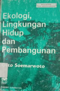 Image of Ekologi, Lingkungan Hidup dan Pembangunan