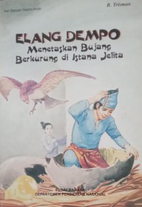 Image of ELANG DEMPO MENETASKAN BUJANG BERKURUNG DI ISTANA JELITA
