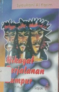 Image of Hikayat Perjalanan Lumpur : Sebuah Kumpulan Sajak