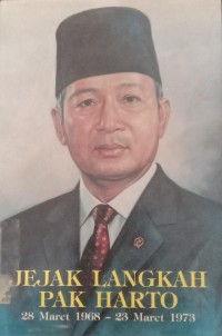 Image of JEJAK LANGKAH PAK HARTO
