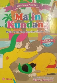Image of Malin Kundang : Malin Kundang, Insuberdinate Son