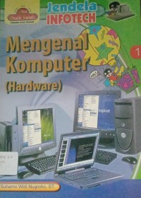 Image of Mengenal Komputer (Hardware)