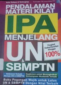 Image of PENDALAMAN MATERI KILAT IPA MENJELANG UN & SBMPTN