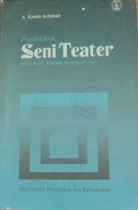 Image of Pendidikan Seni Teater Buku Guru Sekolah Menengah Atas