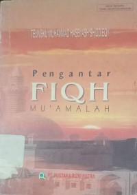 Image of Pengantar FIQIH MU'AMALAH