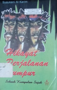 Image of Sebuah Kumpulan Sajak : Hikayat Perjalanan Lumpur