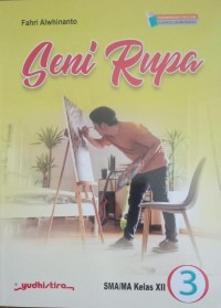 Image of Seni Rupa Untuk SMA/MA Kelas XII