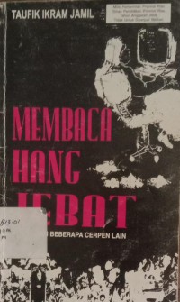 Image of MEMBACA HANG JEBAT DAN BEBERAPA CERPEN LAINNYA