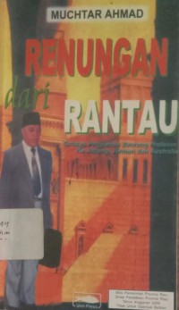 Image of RENUNGAN dari RANTAU : Catatn Perjalanan Seorang Profesor Ke Jepang, Jerman dan Australia